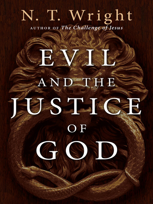 Title details for Evil and the Justice of God by N. T. Wright - Available